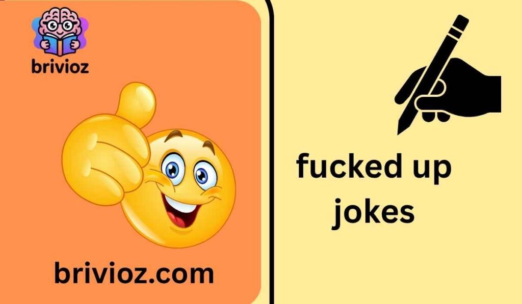 fucked up jokes