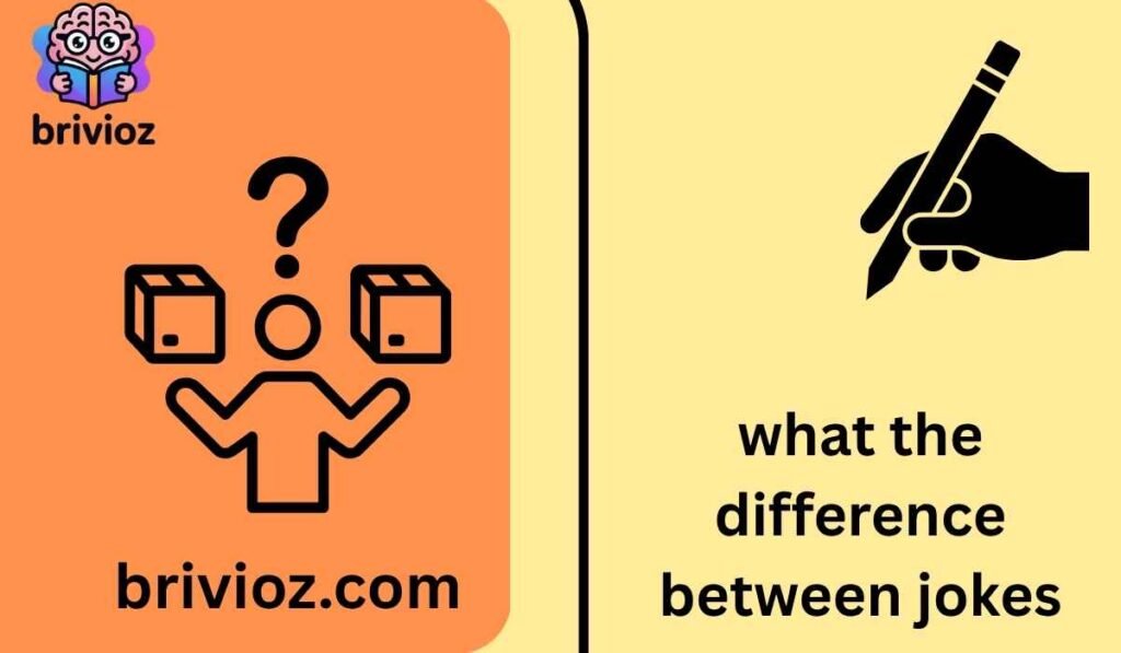what the difference between jokes