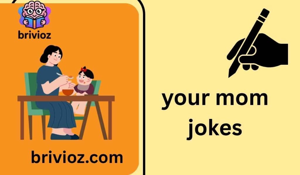 your mom jokes