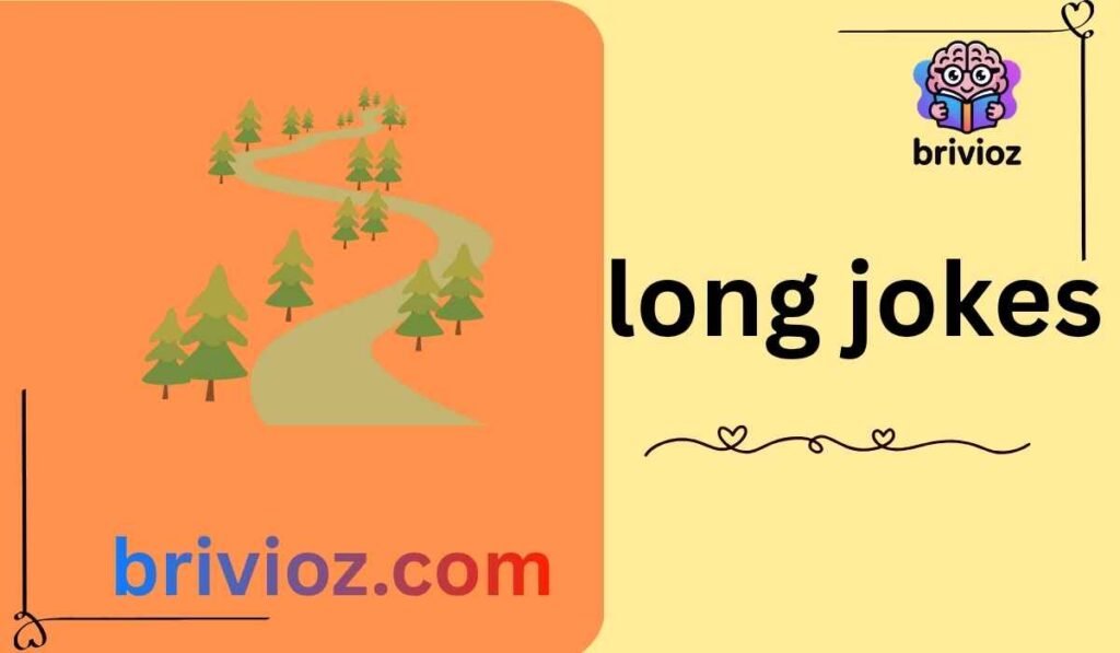 long jokes