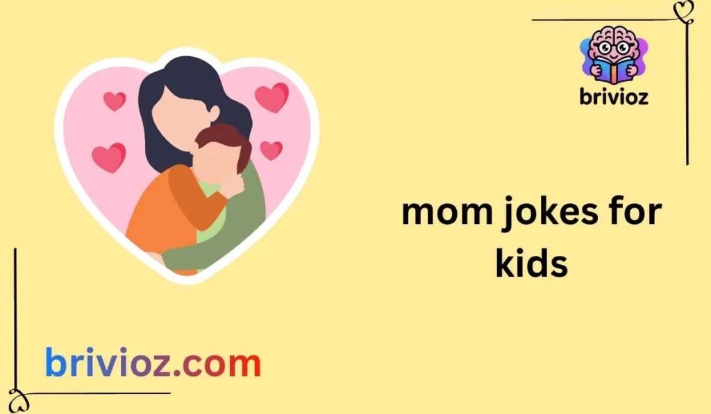 mom jokes for kids