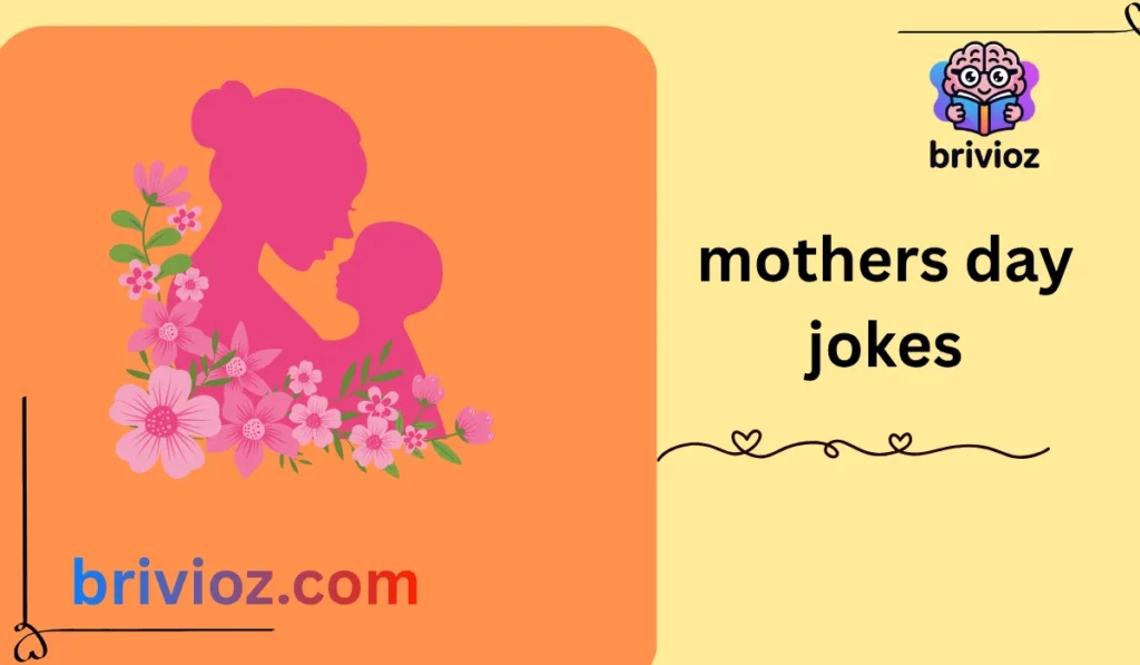 mothers day jokes
