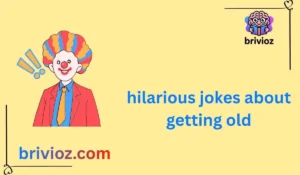 hilarious jokes about getting old
