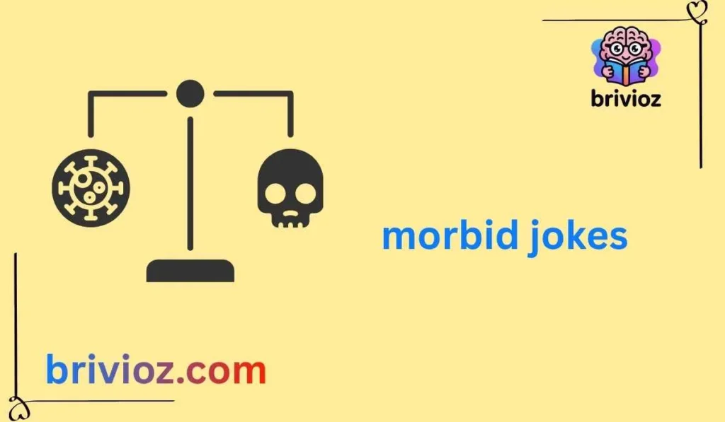 morbid jokes